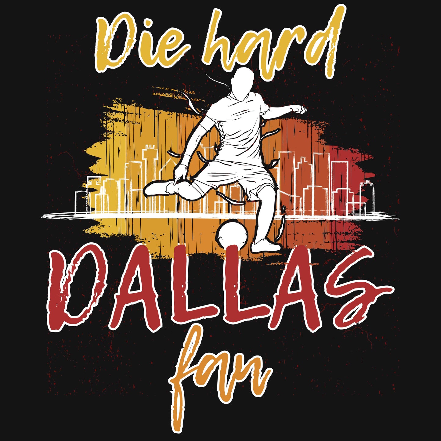 Die Hard Dallas Fan Unisex Ultra Cotton Soccer Tee Shirt