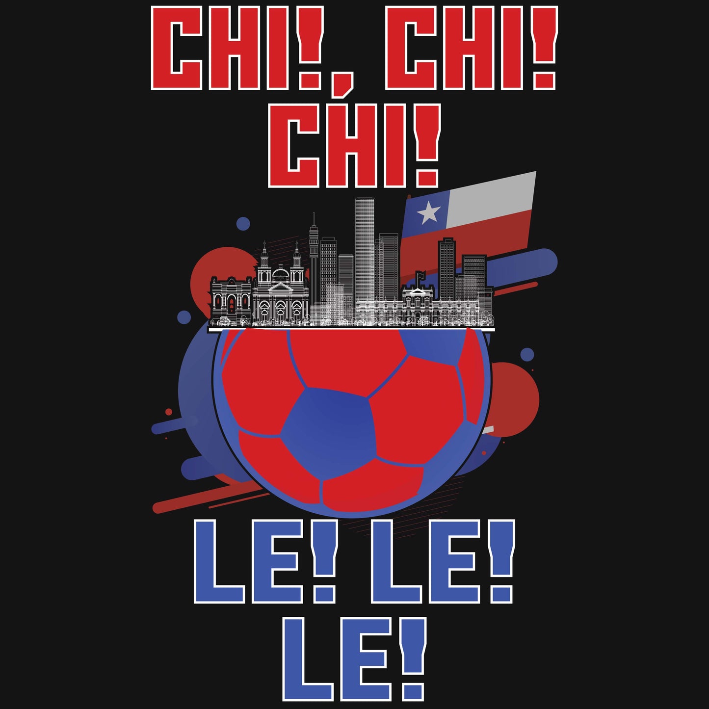 Chi! Chi! Chi! Le! Le! Le! Unisex Ultra Cotton Soccer Tee Shirt