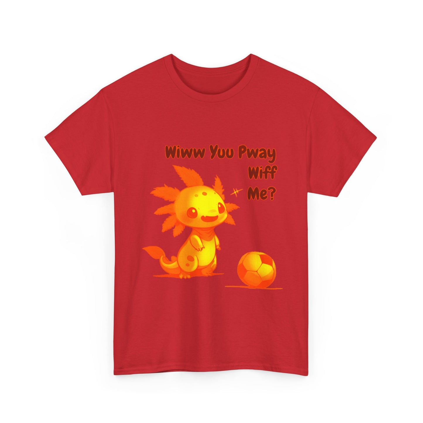 Wiww You Pway Wiff Me Orange Soccer Axolotl Unisex Tee Shirt