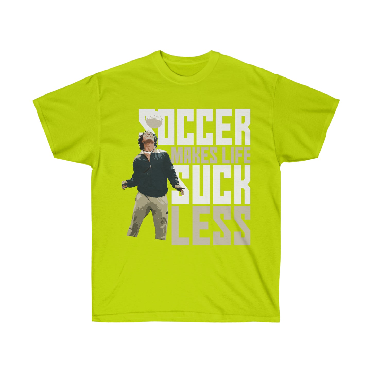 Yellow Tee Shirt With its bold lettering and playful message, this shirt is sure to turn heads and spark conversations. Whether you're wearing it to a game or just out and about, you'll feel confident and comfortable in this stylish tee. And best of all, it's a great way to remind yourself that no matter what life throws your way, soccer is always there to make things a little bit better.