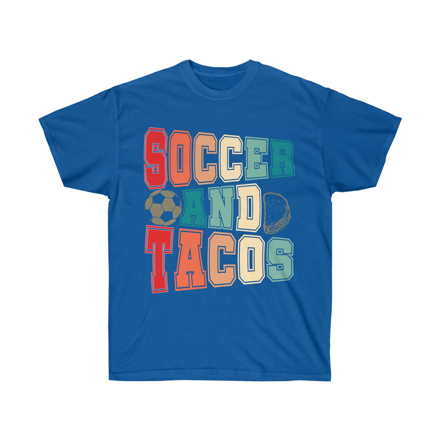 Soccer and Tacos Unisex Ultra Cotton Soccer Tee Shirt