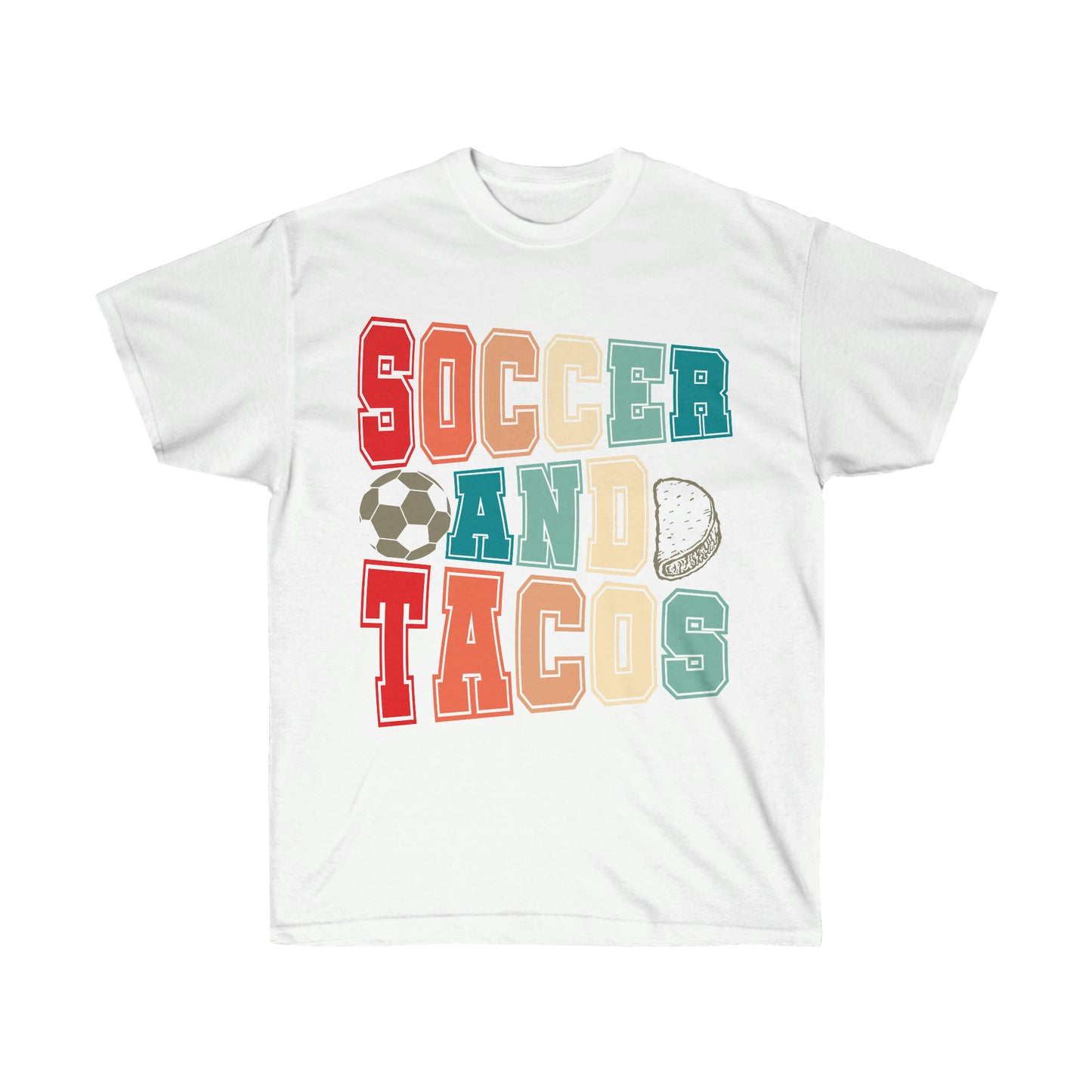 Soccer and Tacos Unisex Ultra Cotton Soccer Tee Shirt