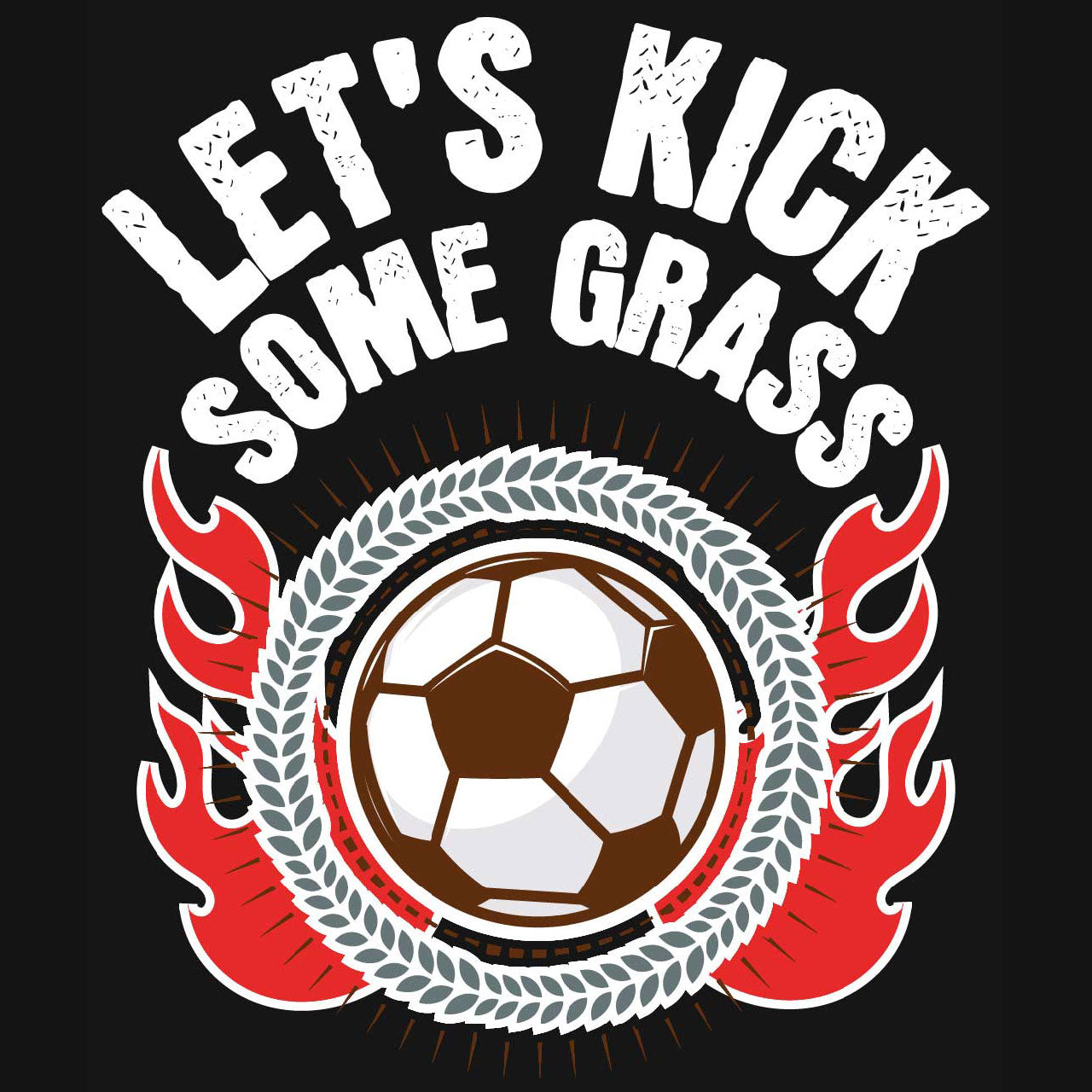 Let's Kick Some Grass Unisex Ultra Cotton Soccer Tee Shirt