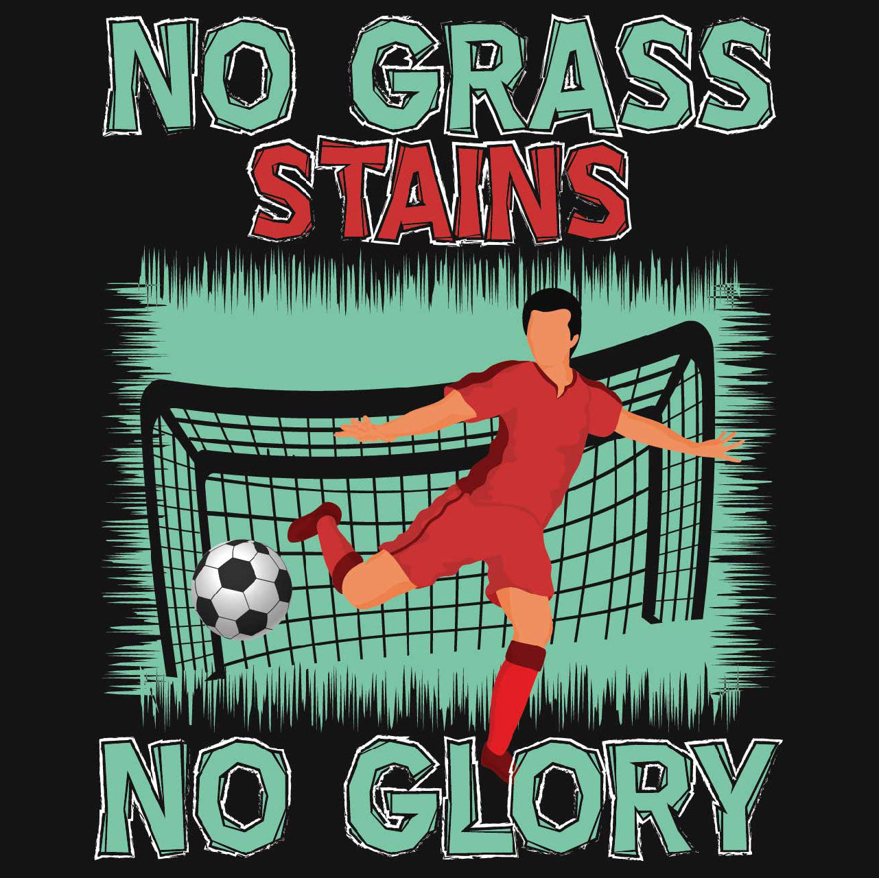 No Grass Stains No Glory Unisex Ultra Cotton Soccer Tee Shirt