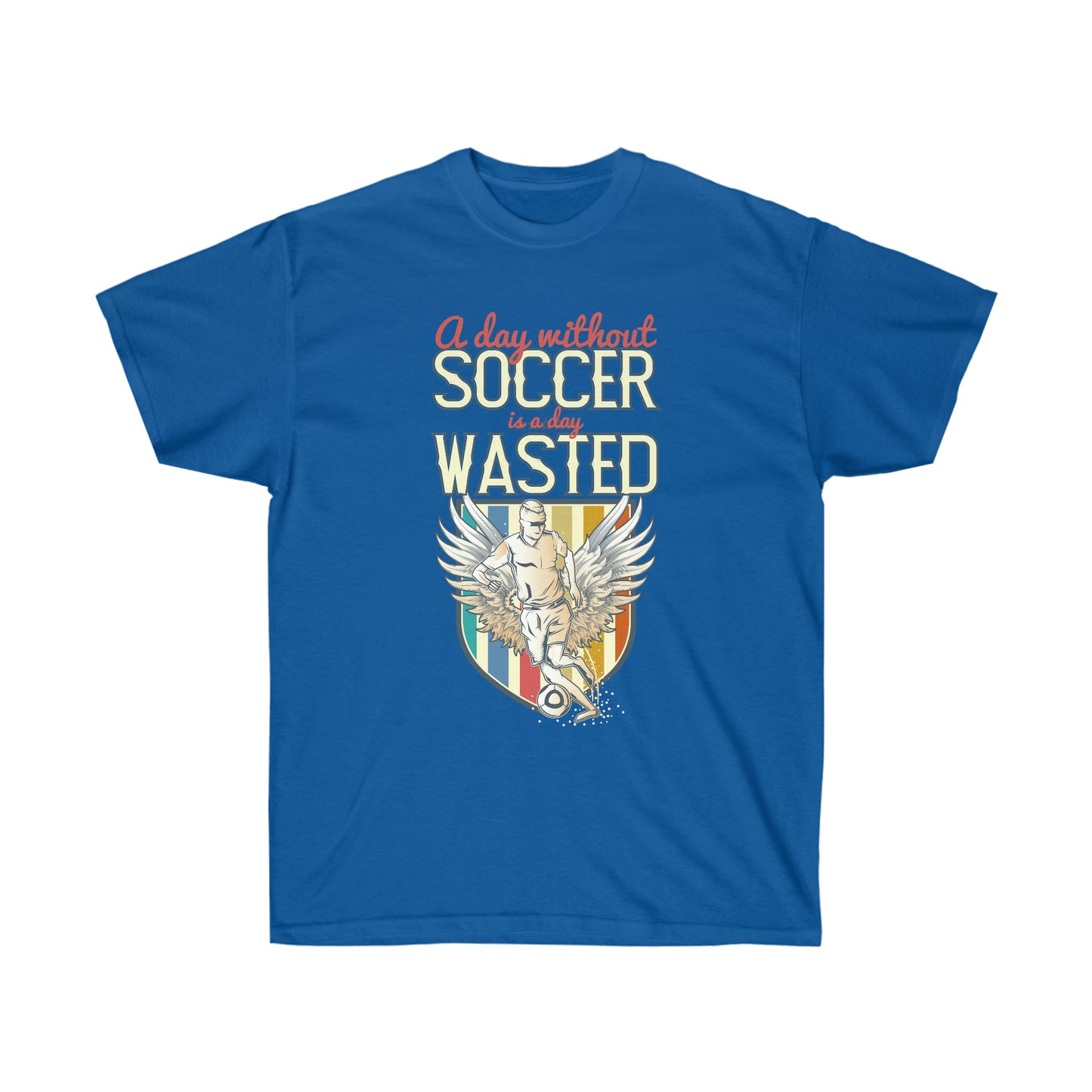 Royal blue shirt mockup on white background, A day without soccer is a day wasted, best soccer shirts, only at soccershocker.com